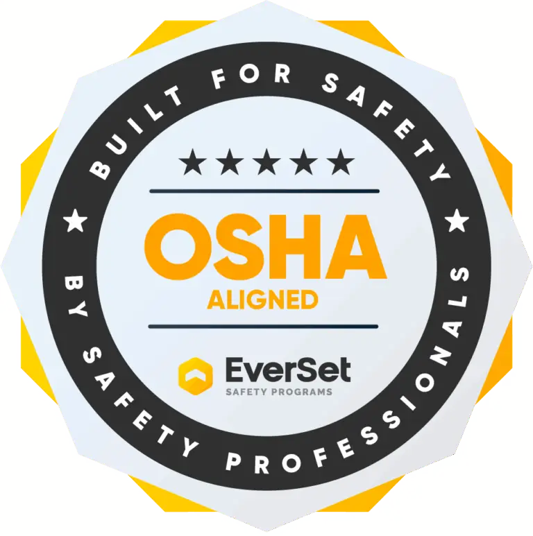 A circular badge displays "OSHA Aligned" in the center, with "Built for Safety by Safety Professionals" and the EverSet Safety Programs logo around the edge.